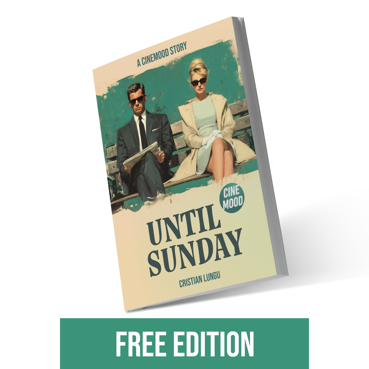 Until Sunday — A CineMood Story (Free eBook: PDF + ePub)