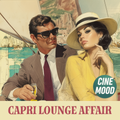 Capri Lounge Affair — Digital Album · 16 Tracks · FLAC + MP3