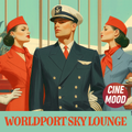 WORLDPORT SKY LOUNGE — Digital Album · 20 Tracks · FLAC + MP3